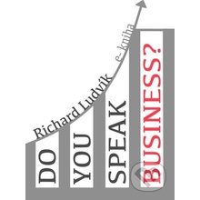 Do you speak business? - Richard Ludvík