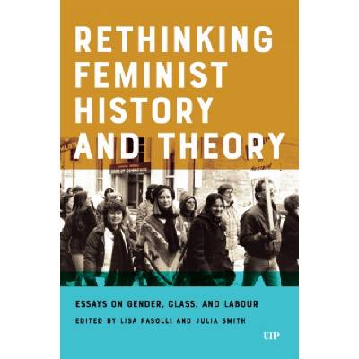 Rethinking Feminist History and Theory