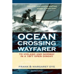 Ocean Crossing Wayfarer | Frank Dye (ISBN: 9780713675689)