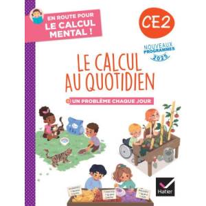 En route pour le calcul mental ! Le calcul au quotidien CE2 - Ed. 2025 - Cahier élève (2025)