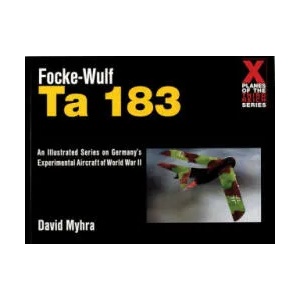 Focke-Wulf Ta 183 | David Myhra (1999)