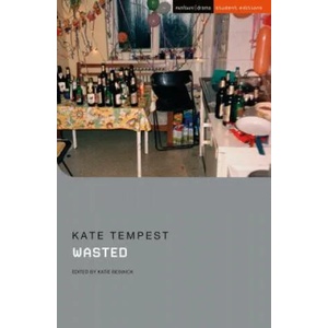 Wasted | Kate Tempest (ISBN: 9781350094925)