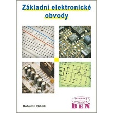 Základní elektronické obvody - Bohumil Brtník