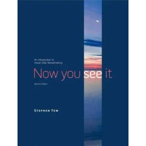 Now You See It | Few, Stephen (ISBN: 9781938377129)