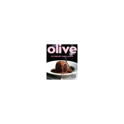 Olive 101 Comfort Food Classics - Janine Ratcliffe