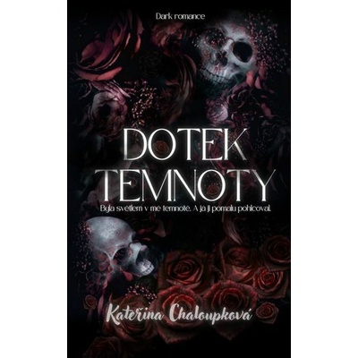 Dotek temnoty – Zboží Dáma