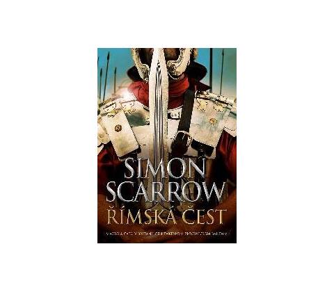 Římská čest - Scarrow Simon