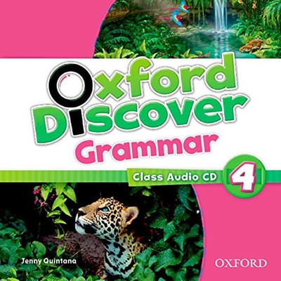 Oxford Discover 4 Grammar CD Koustaff L. Rivers S. Kampa K. Vilina C. Bourke K. Kimmel C.