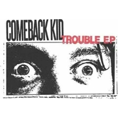 Comeback Kid - Trouble Ep Coloured LP