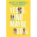 Yes No Maybe So - Becky Albertalli