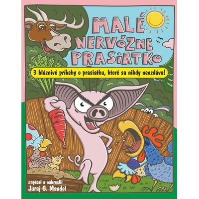 Malé nervózne prasiatko