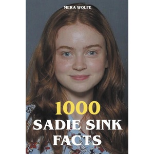1000 Sadie Sink Facts | Mera Wolfe (2023)
