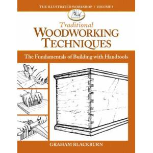 Traditional Woodworking Techniques | Blackburn Graham (ISBN: 9781950934782)