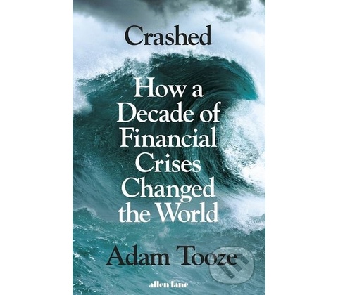 Crashed - Adam Tooze