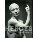 Heroes - Ivan Pinkava