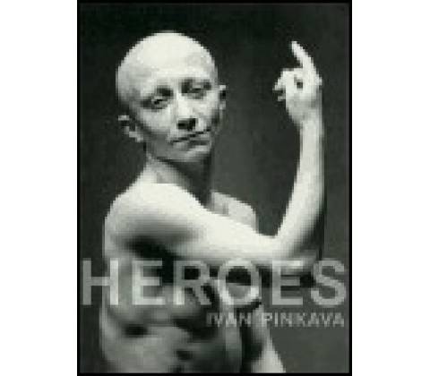 Heroes - Ivan Pinkava