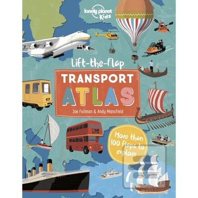 Lift the Flap Transport Atlas 1