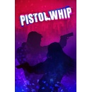 Pistol Whip
