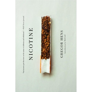 Nicotine: A Love Story Up in Smoke | Will Self, Jen Calleja (ISBN: 9781635420524)