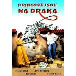 DM discont Princové jsou na draka - DVD (003774)