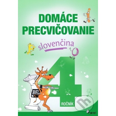 Domáce precvičovanie slovenčina 4.ročník