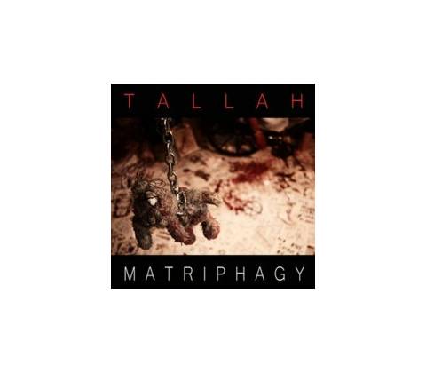 Tallah - Matriphagy / Digipack CD