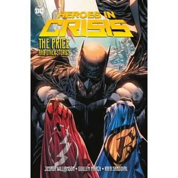 Heroes in Crisis The Price and Other Stories