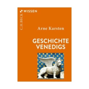 Geschichte Venedigs | Arne Karsten (2023)