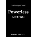 Powerless - Die Flucht