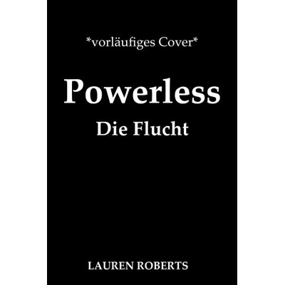 Powerless - Die Flucht