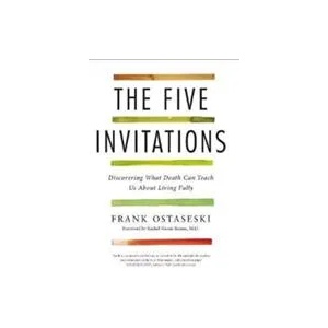 Five Invitations | Frank Ostaseski (ISBN: 9781509801848)