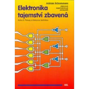 Elektronika tajemství zbavená Kniha 3 | Adrian Schommers (1999)