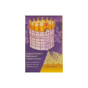 Shakespeare's Imaginary Constitution | Paul Raffield (ISBN: 9781841139210)