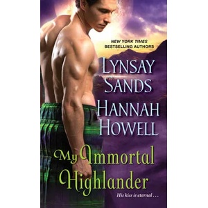 My Immortal Highlander | Hannah Howell (ISBN: 9781420153347)