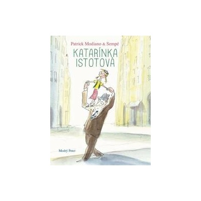 Katarínka Istotová - Patrick Modiano
