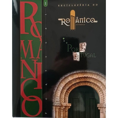 Enciclopedia del Románico en Portugal I