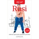 Akí sú? Rusi