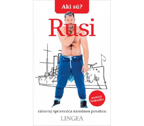 Akí sú? Rusi