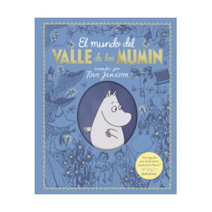 El mundo del Valle de los Mumin | PHILIP ARDAGH, Tove Jansson (ISBN: 9788414030226)