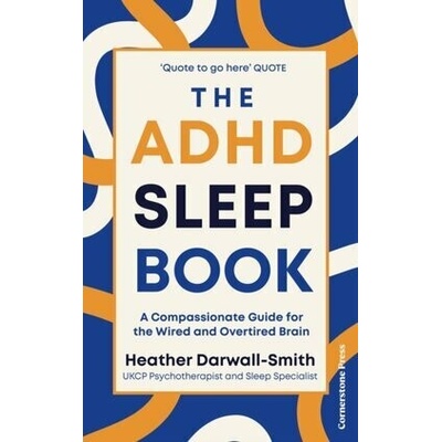 The ADHD Sleep Book - Heather Darwall-Smith