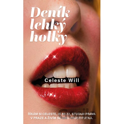 Deník lehký holky - Celeste Will