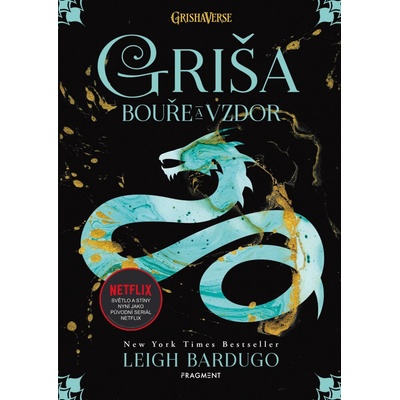 Griša - Bouře a vzdor brož. - Leigh Bardugo