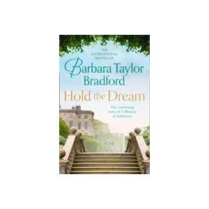 Hold the Dream | Barbara Taylor Bradford (ISBN: 9780008365592)