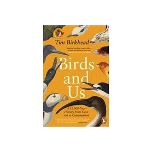 Birds and Us | Tim Birkhead (ISBN: 9780241990131)