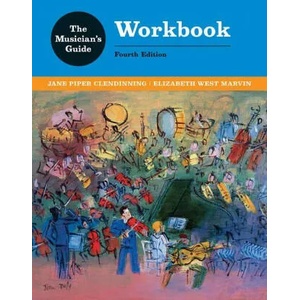 Musician's Guide to Theory and Analysis Workbook | Jane Piper Clendinning, Elizabeth West Marvin (ISBN: 9780393442304)