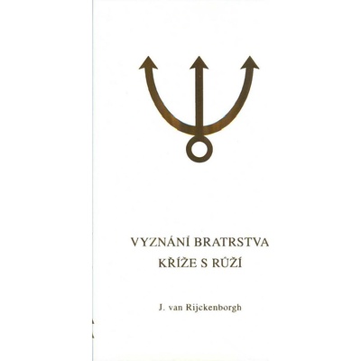 Vyznání Bratrstva Kříže s Růží