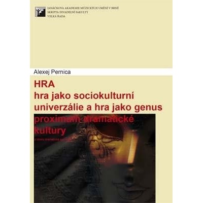 Hra - Alexej Pernica
