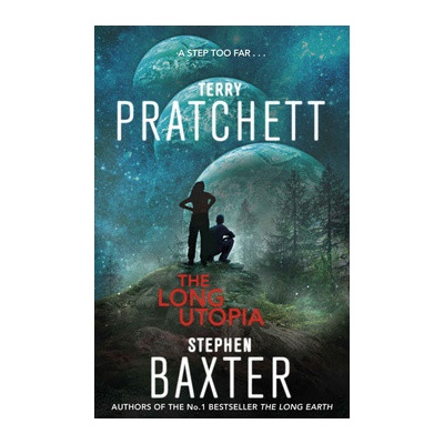 The Long Utopia - Long Earth 4