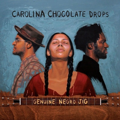 Carolina Chocolate Drops - Genuine Negro Jig (140 g) 2 LP