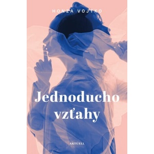 Jednoducho vzťahy | Honza Vojtko (2024)